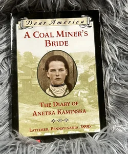 A Coal Miner’s Bride
