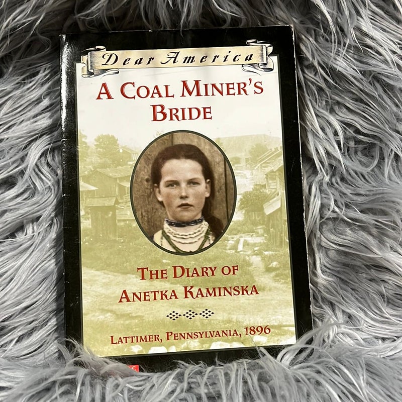 A Coal Miner’s Bride
