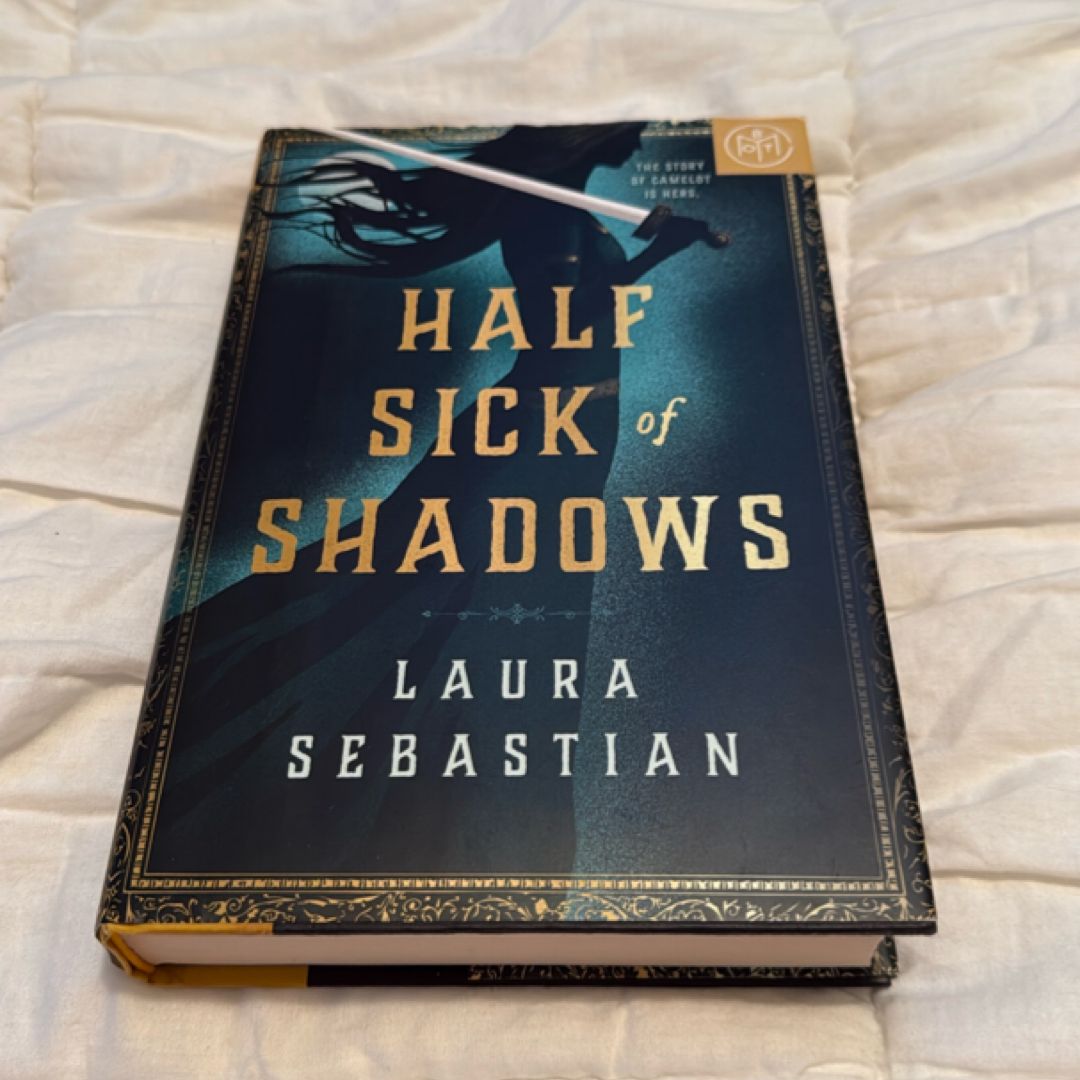 Half Sick of Shadows