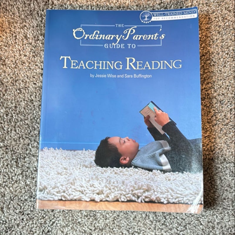 The Ordinary Parents Guide to Teaching Reading