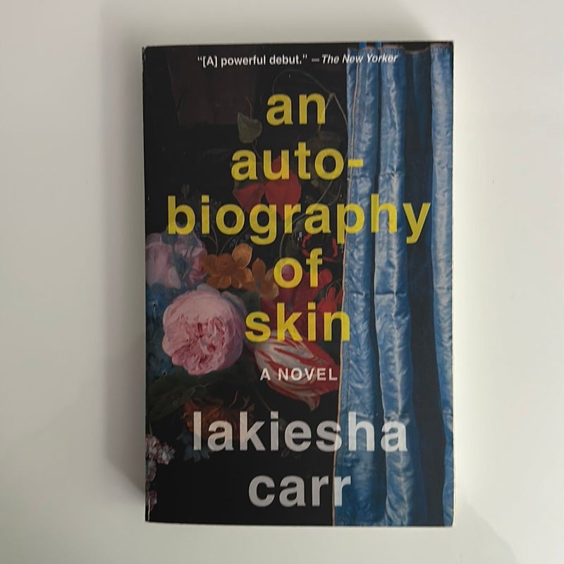 An Autobiography of Skin