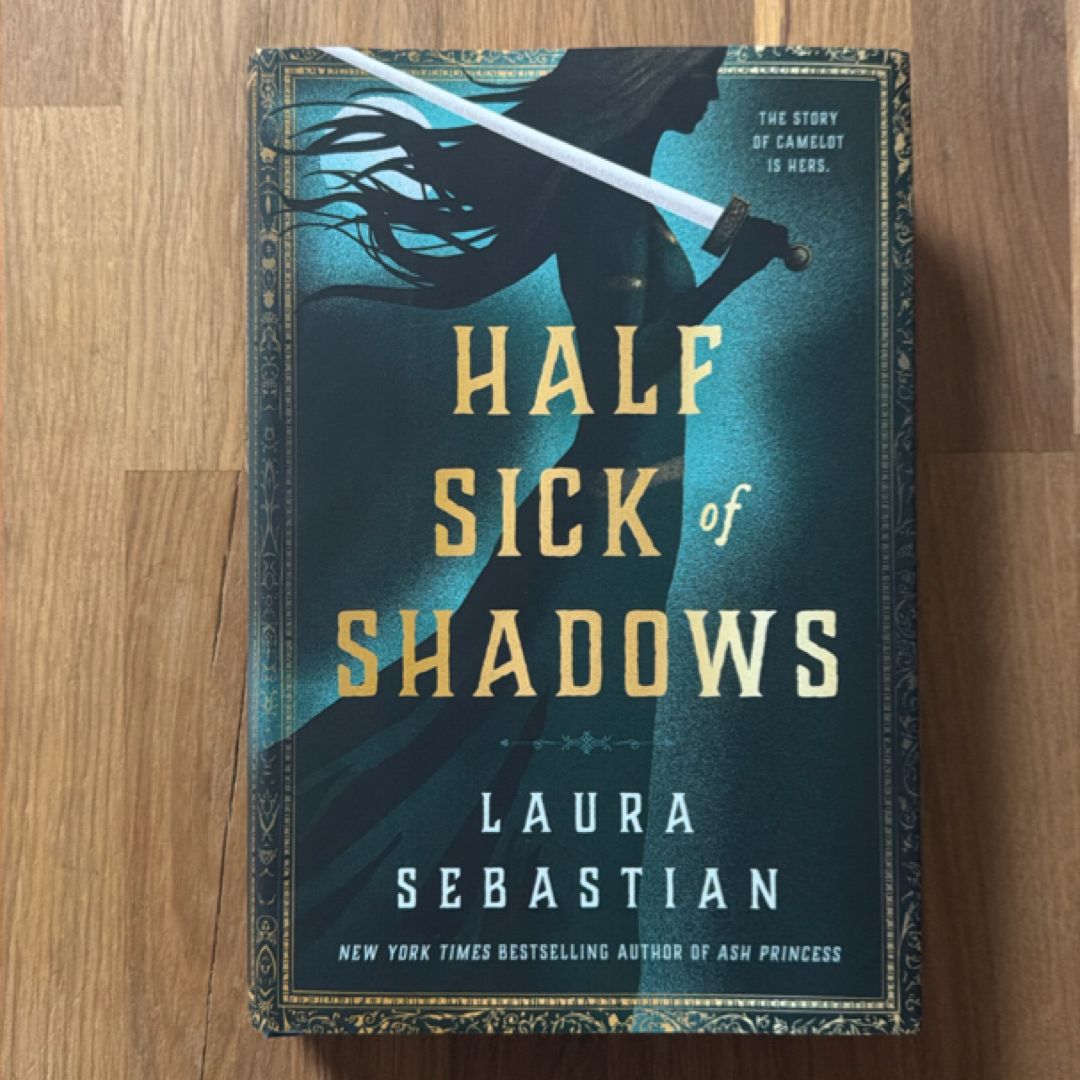 Half Sick of Shadows