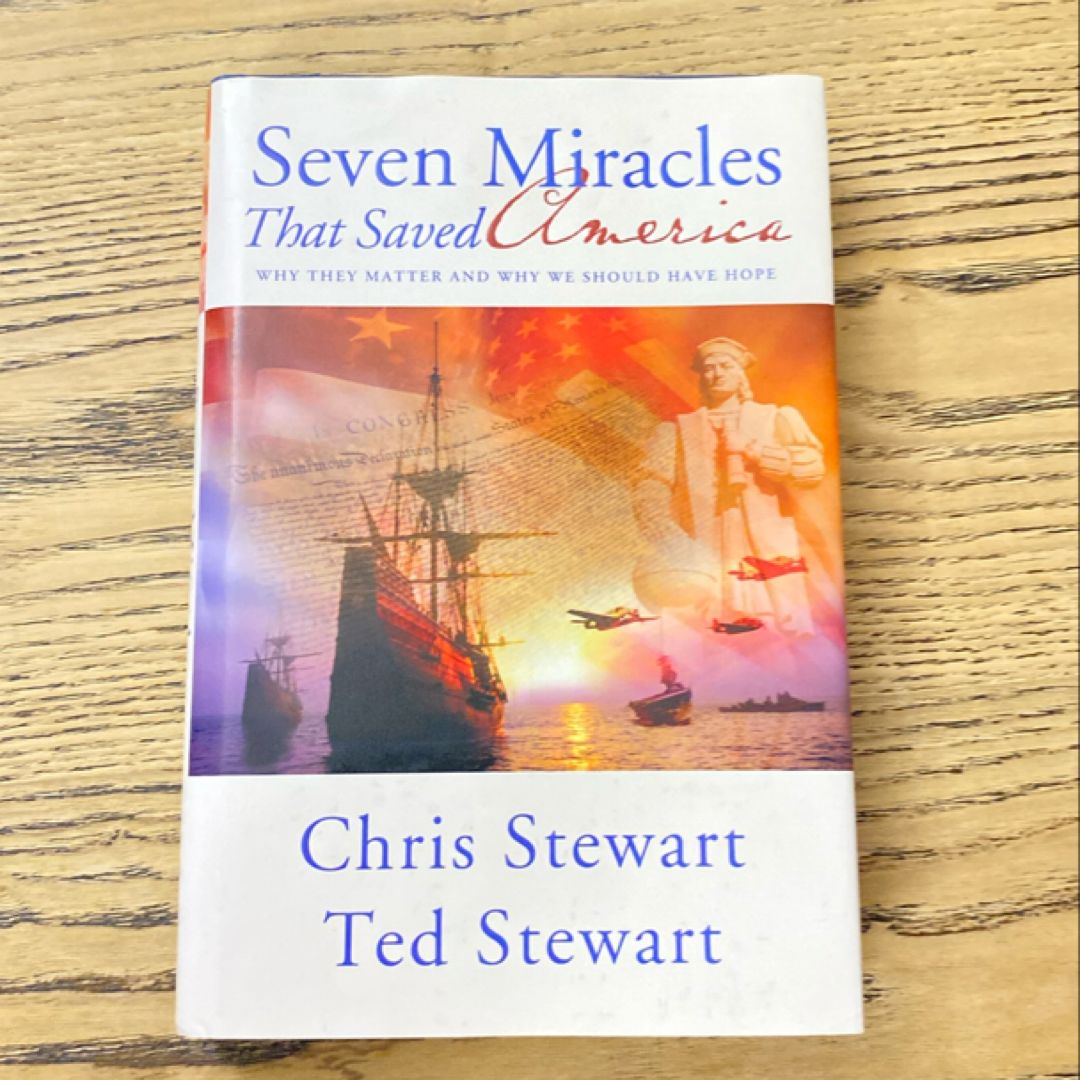 Seven Miracles That Saved America