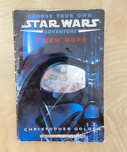 Star Wars Choose Your Own Adventure: A New Hope 