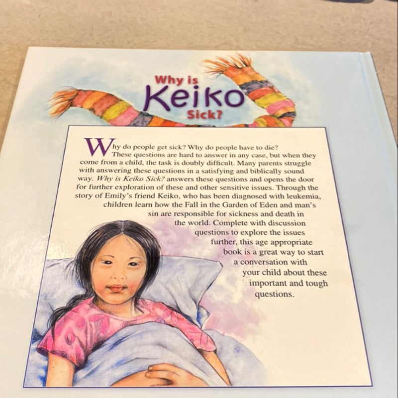 Why Is Keiko Sick?