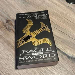 The Eagle and the Sword