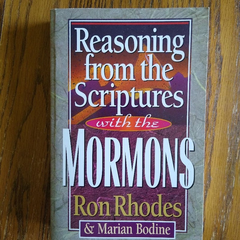 ⭐ Reasoning from the Scriptures with the Mormons