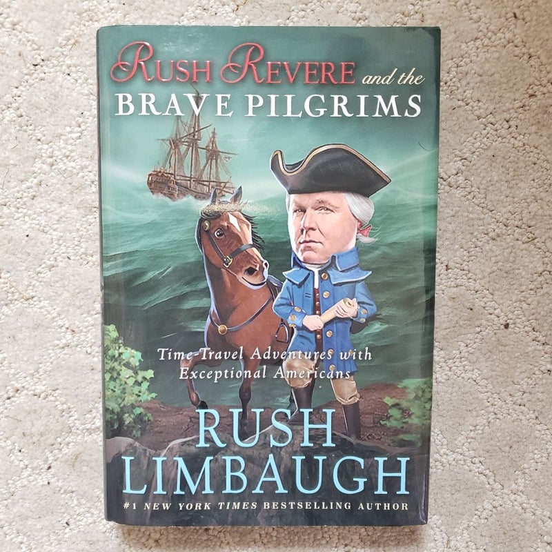 Rush Revere and the Brave Pilgrims (1st Threshold Edition, 2013)