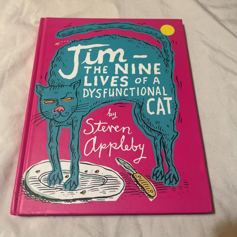 The Nine Lives of a Dysfunctional Cat