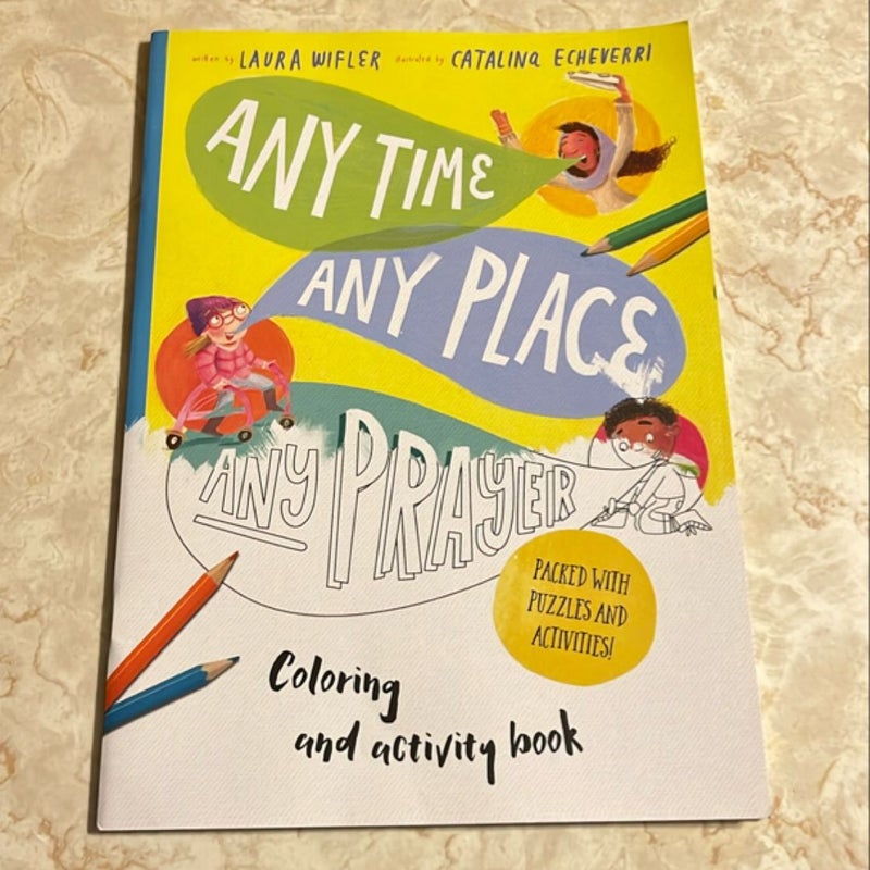 Any Time, Any Place, Any Prayer Coloring and Activity Book