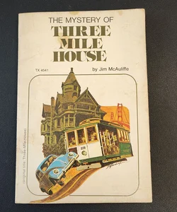 The Mystery of Three Mile House
