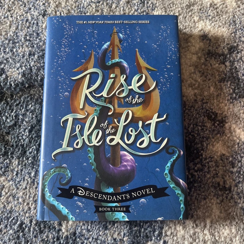 Rise of the Isle of the Lost-A Descendants Novel: A Descendants