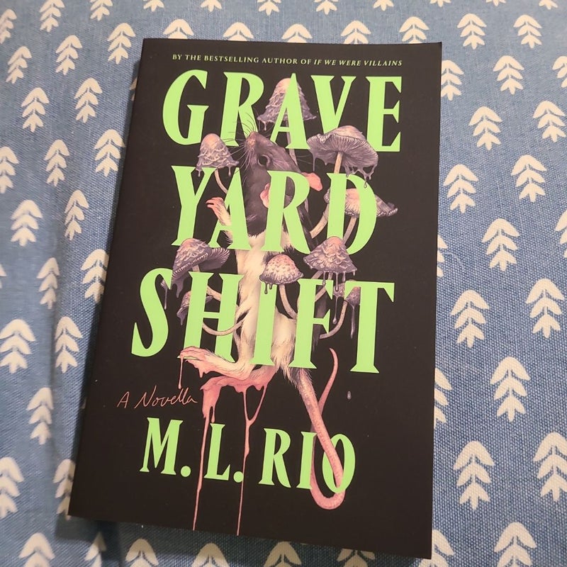 Graveyard Shift Signed 
