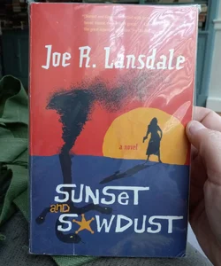 Sunset and sawdust