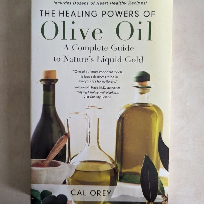 The Healing Powers of Olive Oil