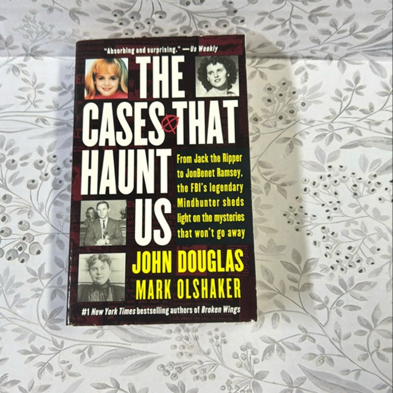 The Cases That Haunt Us
