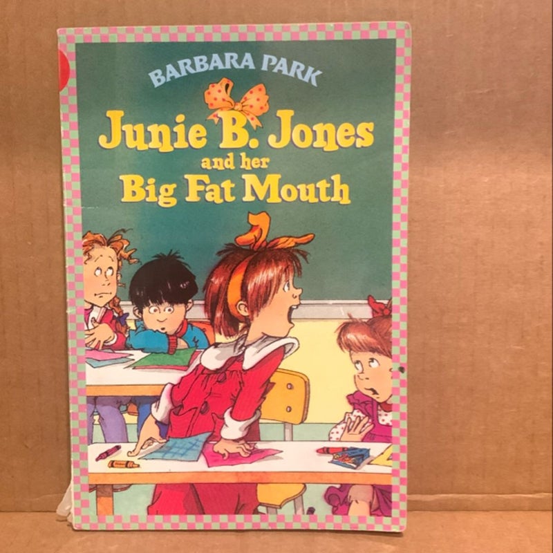 Junie B. Jones #3: Junie B. Jones and Her Big Fat Mouth