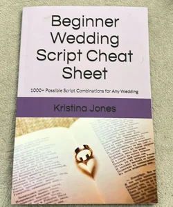 Beginner Wedding Script Cheat Sheet
