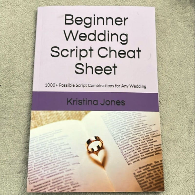 Beginner Wedding Script Cheat Sheet