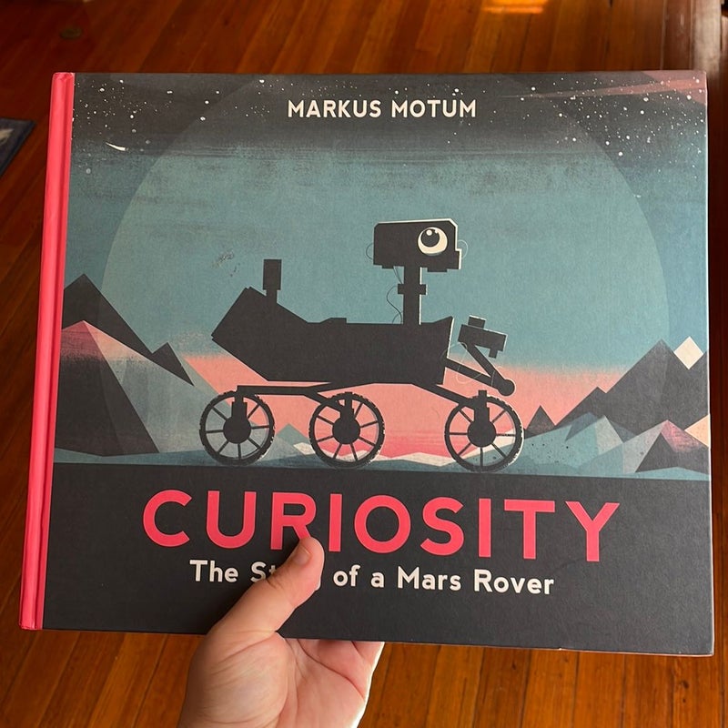 Curiosity: the Story of a Mars Rover