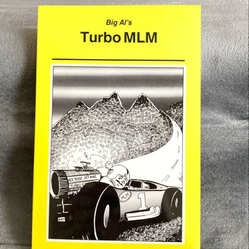 Big Al’s turbo MLM