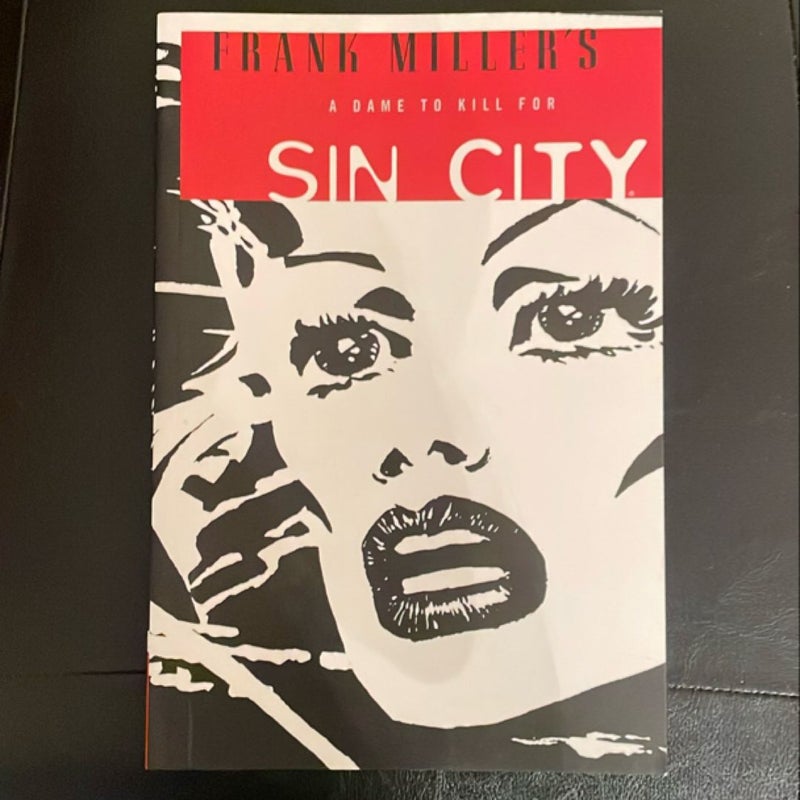 Frank Miller's Sin City Volume 2: a Dame to Kill for 3rd Edition