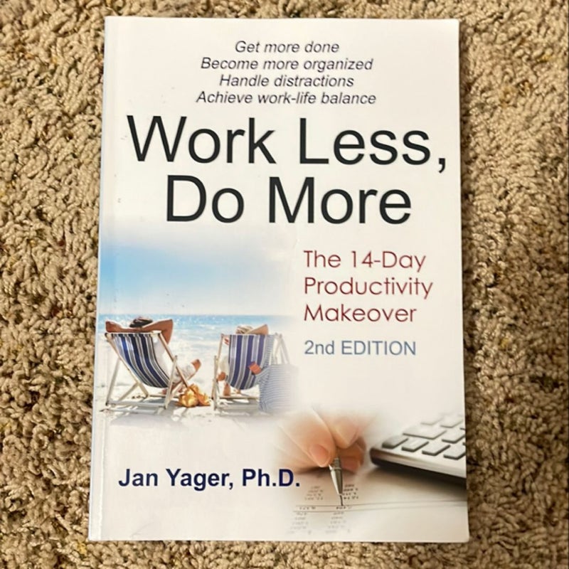 Work Less, Do More