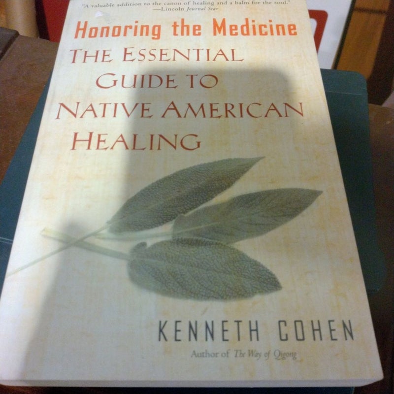 Honoring the Medicine