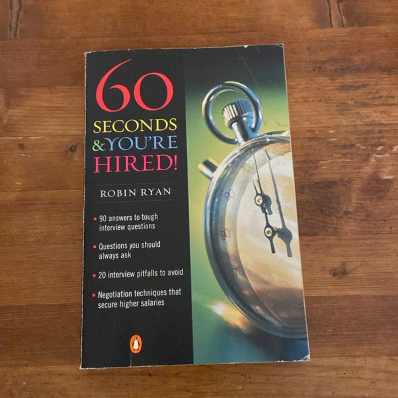 60 Seconds and You're Hired!