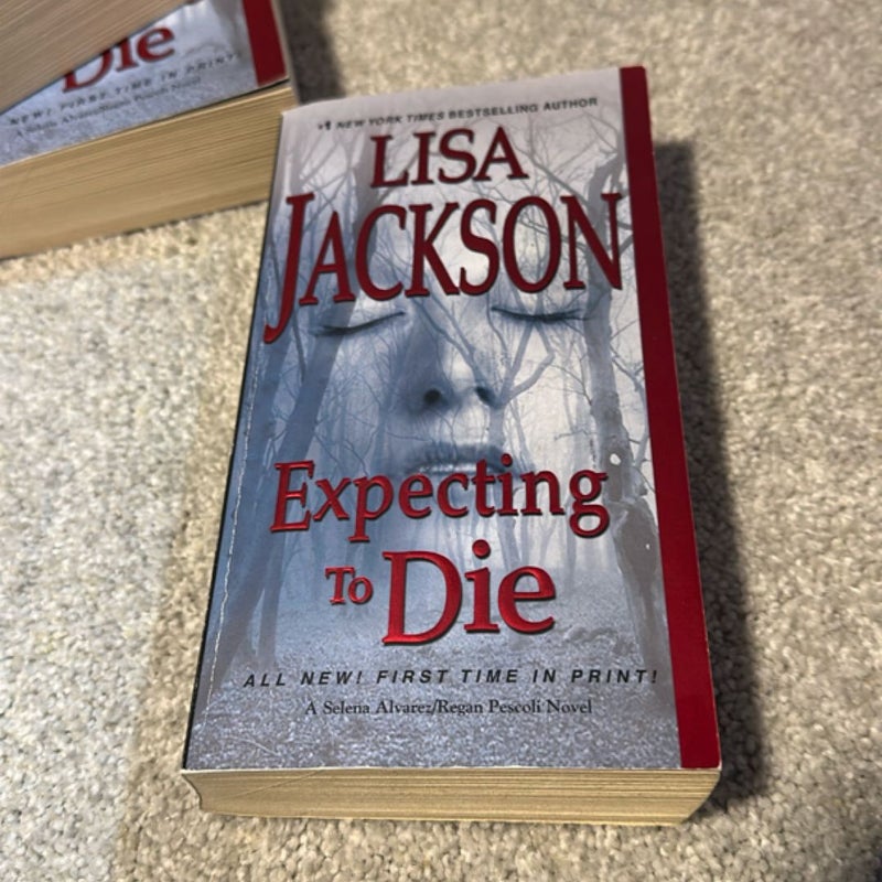 Expecting to Die