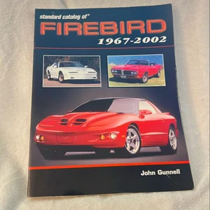 Standard Catalog of Firebird 1967-2002