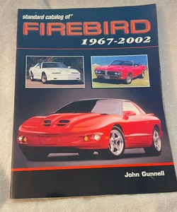 Standard Catalog of Firebird 1967-2002