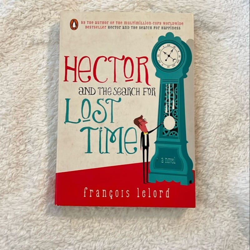 Hector and the Search for Lost Time