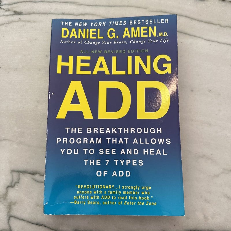 Healing ADD Revised Edition by Daniel G. Amen
