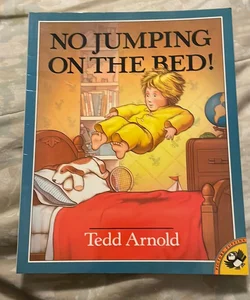 No Jumping On The Bed 
