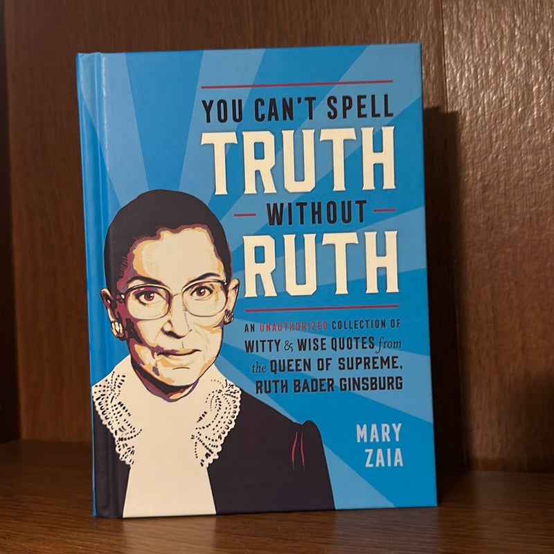 You Can't Spell Truth Without Ruth