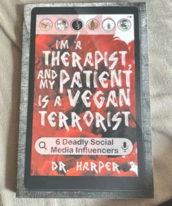 I'm a Therapist, and My Patient Is a Vegan Terrorist