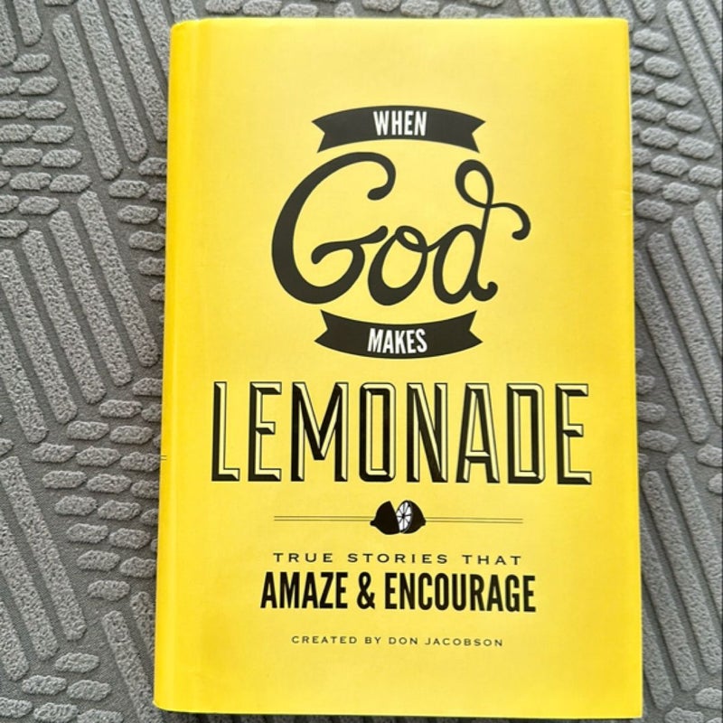 When God Makes Lemonade