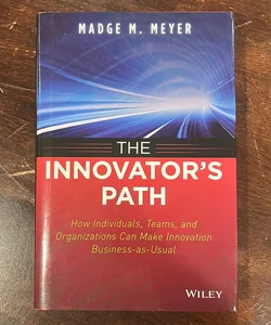 The Innovator's Path