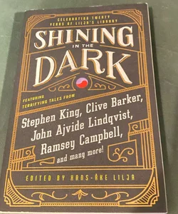 Shining in the Dark