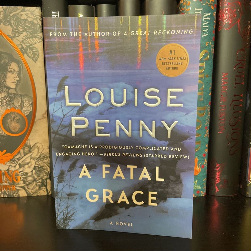 A Fatal Grace: A Chief Inspector Gamache Novel [Book]