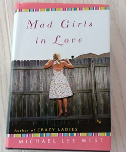 Mad Girls in Love