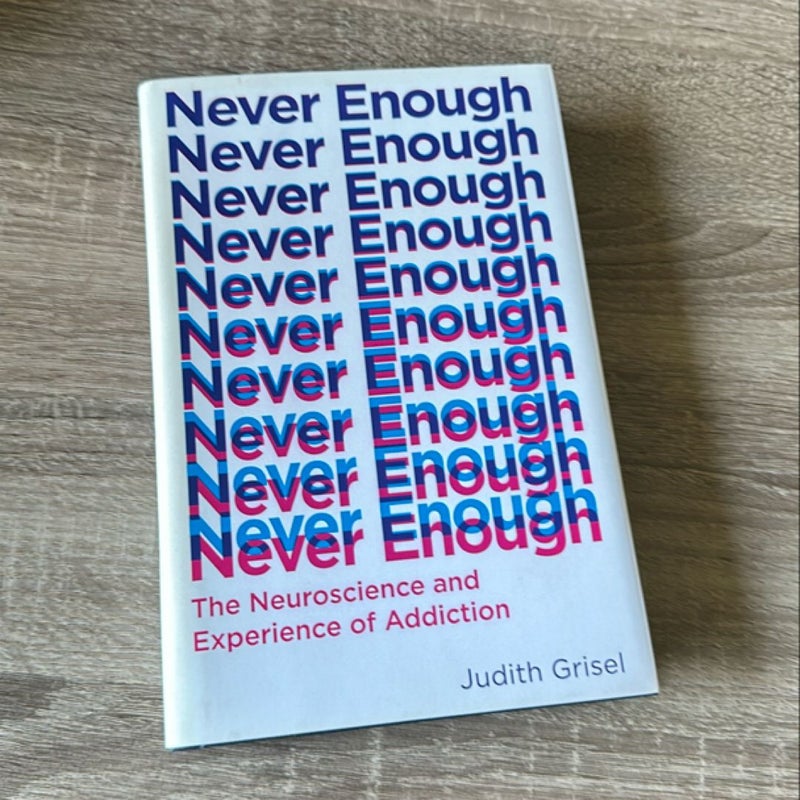 Never Enough