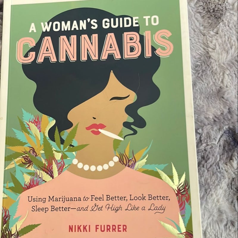 A Woman's Guide to Cannabis