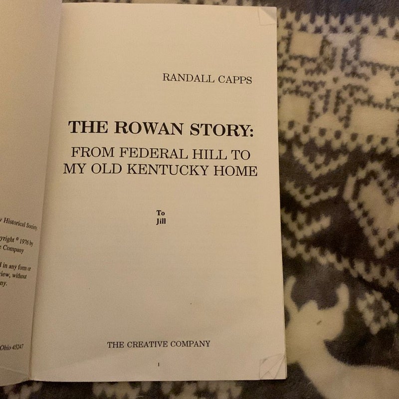 The Rowan Story: 