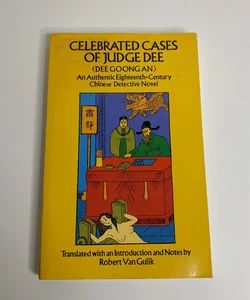 Celebrated Cases of Judge Dee (Dee Goong An)