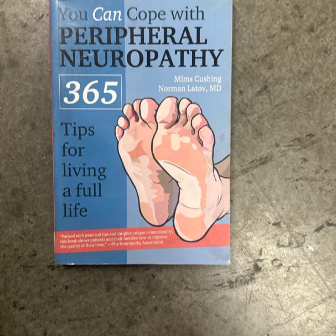 You Can Cope with Peripheral Neuropathy