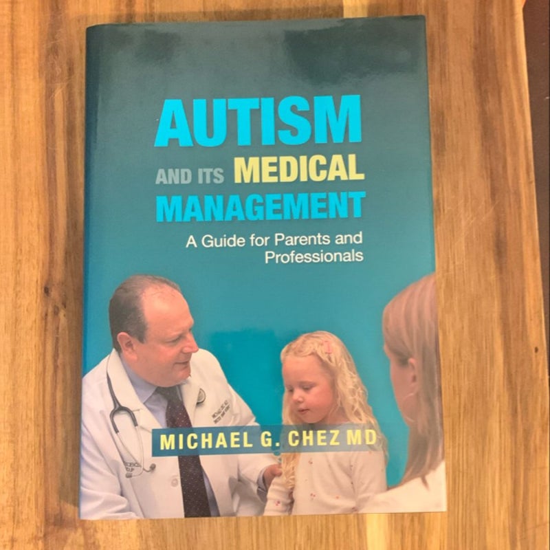 Autism and Its Medical Management