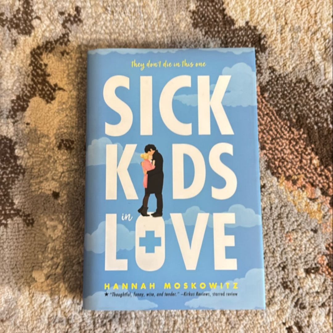 Sick Kids in Love