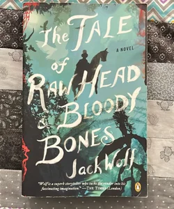 The Tale of Raw Head and Bloody Bones